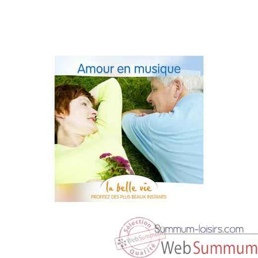 CD - L'Amour en musique - La Belle Vie